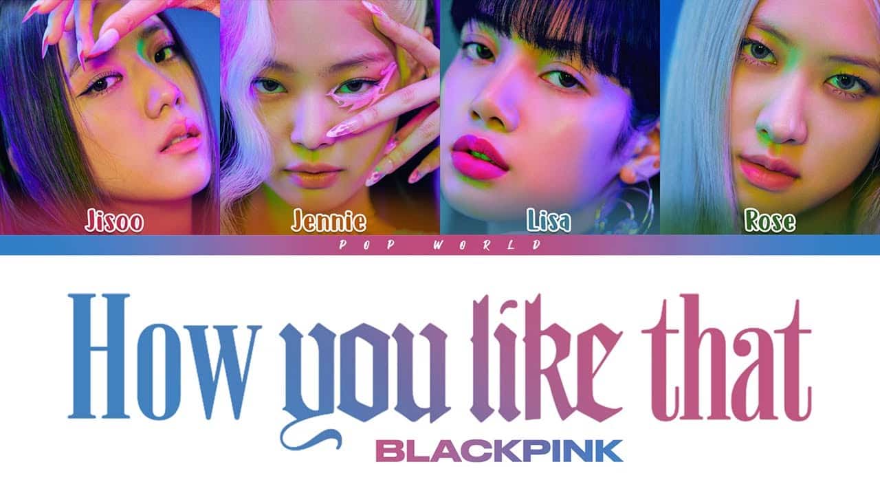BLACKPINK - How You Like That - New Faces & Stars, Agenzia ...